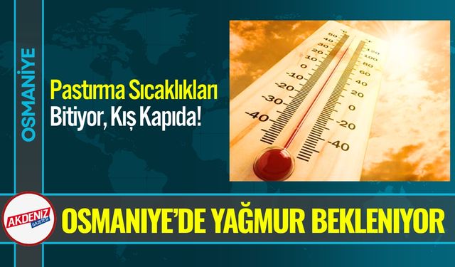 Pastırma Sıcaklıkları Bitiyor, Kış Kapıda!