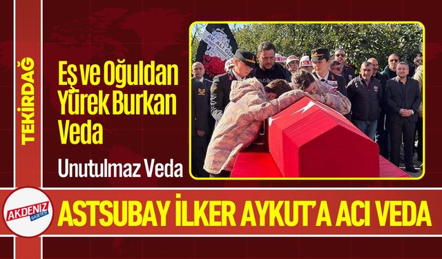 Şehit Astsubay İlker Aykut Parkasıyla Uğurlandı