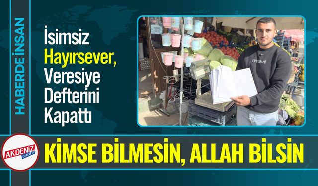 Allah Bilsin Diyerek Veresiye Defterini Kapattı