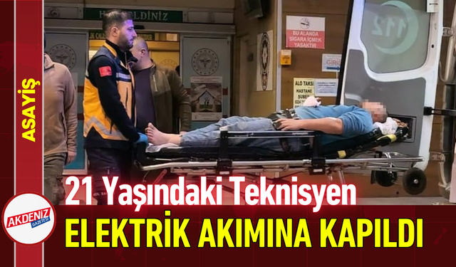21 Yaşındaki Teknisyen Elektrik Akımına Kapıldı!