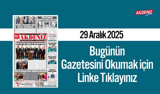 Akdeniz Gazetesi 29 Aralık’ta Hangi Haberlere Yer Verdi?