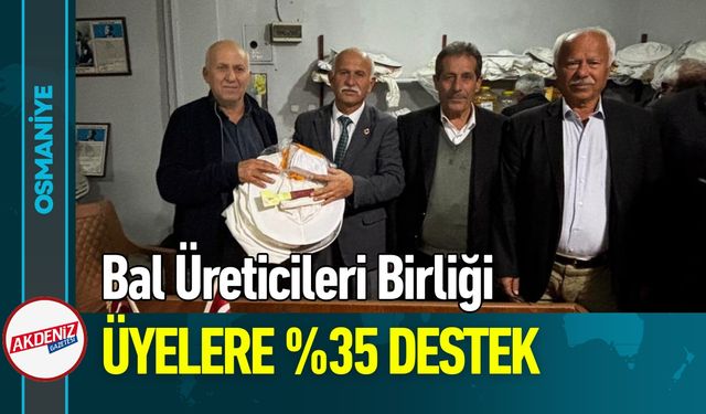Osmaniye'de Bal Üreticilerine %35 Destek!