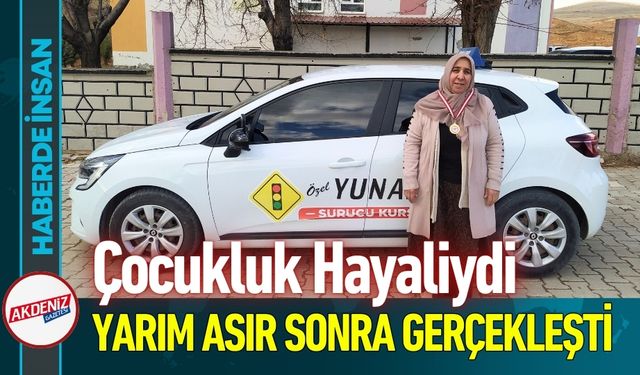 Yarım Asır Sonra Çocukluk Hayali Gerçekleşti