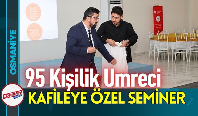Osmaniye'de Umre Kafilesine Eğitim Semineri