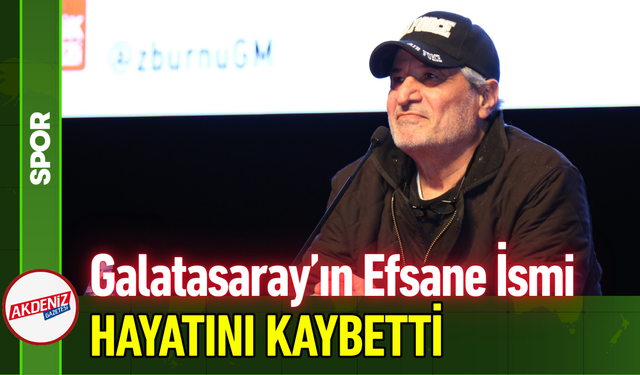 Galatasaray’ın Efsane İsmi Hayatını Kaybetti!