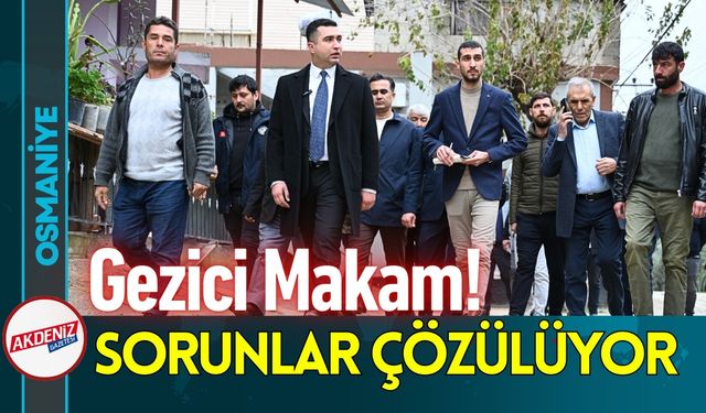 Osmaniye Kadirli'de "Gezici Makam" Uygulaması Başladı