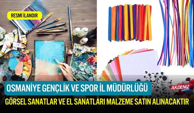 GÖRSEL SANATLAR VE EL SANATLARI MALZEME SATIN ALINACAKTIR