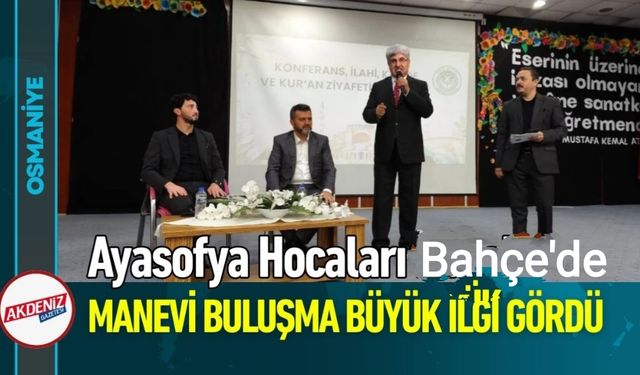 Osmaniye Bahçe'de Ayasofya Hocalarıyla "Kur'an Ziyafeti"