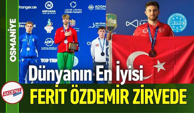 Osmaniye'nin Gururu: Ferit Özdemir Kick Boks'ta Tarih Yazdı