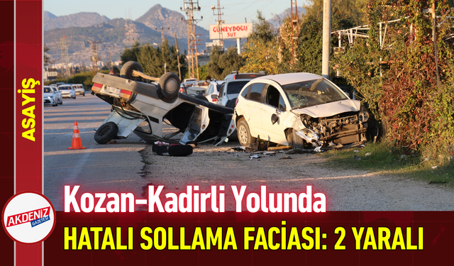 Kozan-Kadirli Yolunda Hatalı Sollama Faciası: 2 Yaralı!