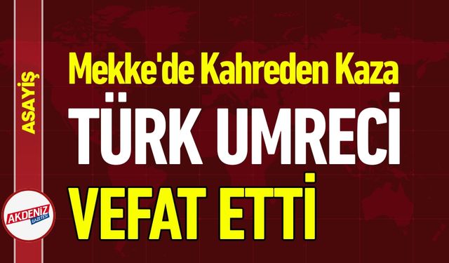 Mekke’de Türk Kafilesine Otobüs Çarptı