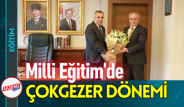 Milli Eğitim’de Çokgezer Dönemi!