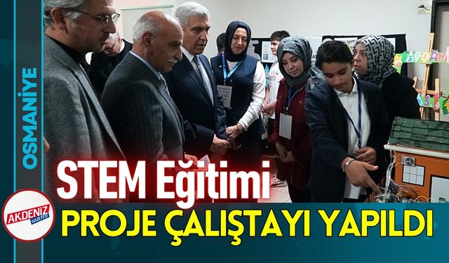 Osmaniye'de Scientix Projesi STEM Çalıştayı Önemseniyor