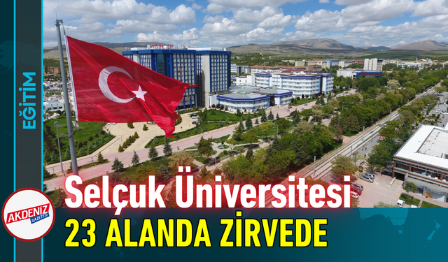 Selçuk Üniversitesi 23 Alanda Zirvede!