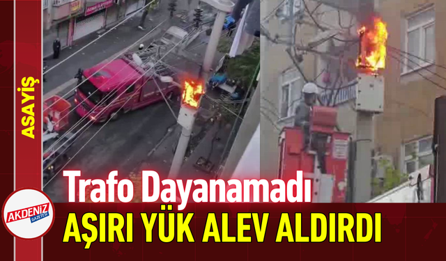 Trafo Dayanamadı: Aşırı Yük Alev Aldırdı!