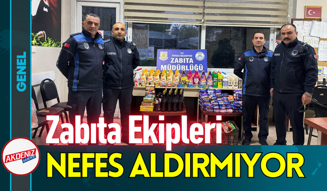 Zabıta Ekipleri Nefes Aldırmıyor!