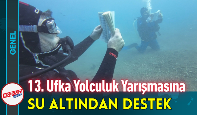 13. Ufka Yolculuk Yarışmasına Su Altında Destek!