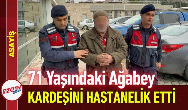 71 Yaşındaki Ağabey Kardeşini Hastanelik Etti!
