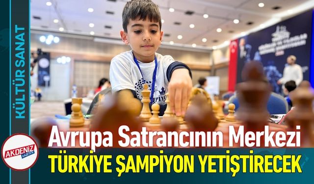 Türkiye, Avrupa Satrancının Yeni Yetenek Merkezi