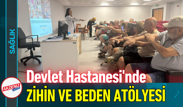Devlet Hastanesi'nde Zihin ve Beden Atölyesi!
