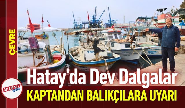 Doğu Akdeniz’de Fırtına Mesaisi: Tekneler Sabitlendi