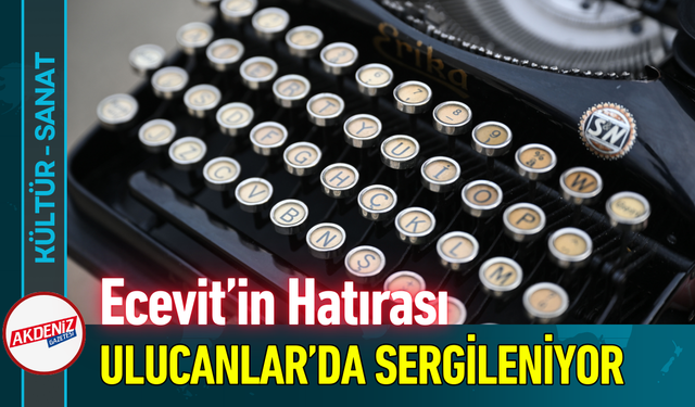 Ecevit’in Hatırası Ulucanlar’da Sergileniyor!