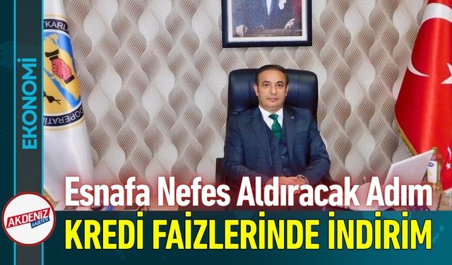 Esnafın Yükü Hafifliyor: Kredi Faizlerinde Dev İndirim