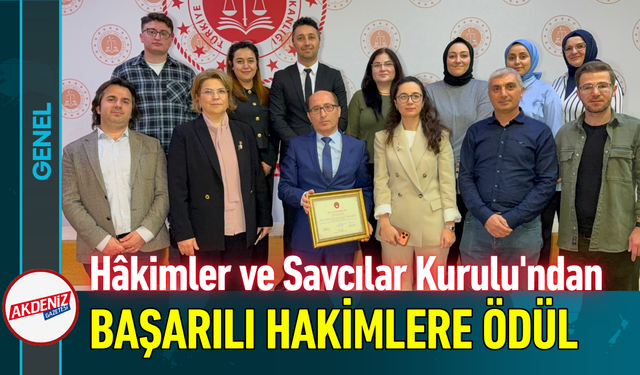 Hâkimler ve Savcılar Kurulu'ndan Başarılı Hakimlere Ödül!