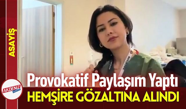 Hemşire Sosyal Medya Akımıyla Gözaltında