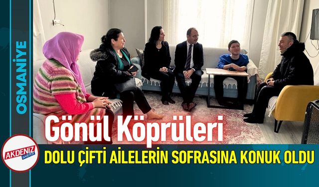 Osmaniye'de Kaymakam Dolu ve Eşinden Gönül Köprüsü!