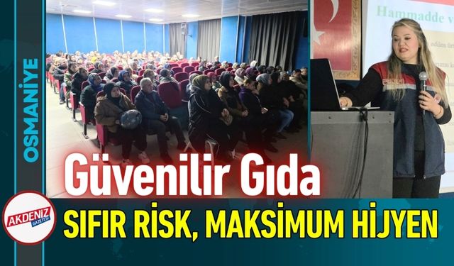 Osmaniye'de Okul Kantinlerinde "Güvenilir Gıda" Seferberliği