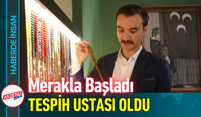 Merakla Başladı, Tespih Ustası Oldu!