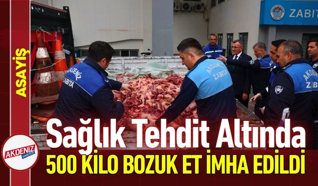 Mersin’de 500 Kilo Bozulmuş Et Ele Geçirildi
