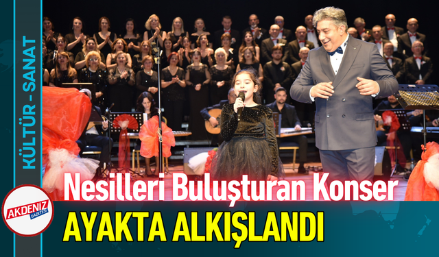 Nesilleri Buluşturan Konser Ayakta Alkışlandı!
