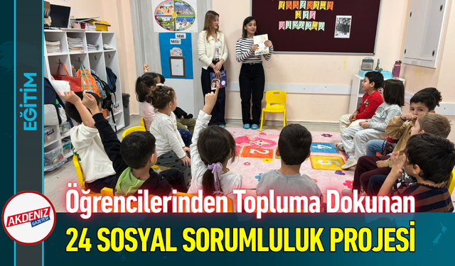 Öğrencilerinden Topluma Dokunan 24 Sosyal Sorumluluk Projesi!