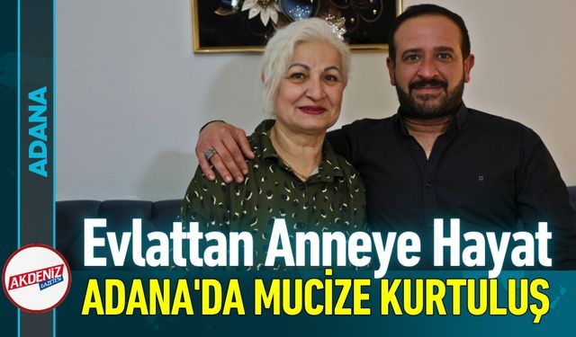 Önce Annesi Ona Şimdi O Annesine Can Oldu
