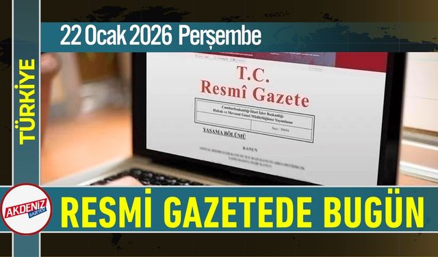 Resmi Gazete'de Bugün (22.01.2026)