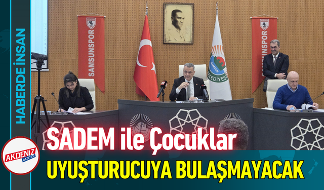 SADEM ile Çocuklar Uyuşturucuya Bulaşmayacak!