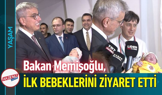 Bakan Memişoğlu, 2026’nın İlk Bebeklerini Ziyaret Etti!