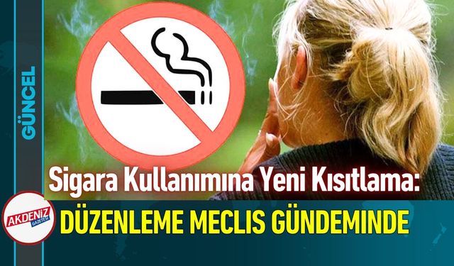 Sigara Kullanımına Yeni Kısıtlama