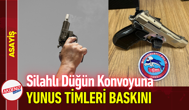 Silahlı Düğün Konvoyuna Yunus Timleri Baskını!
