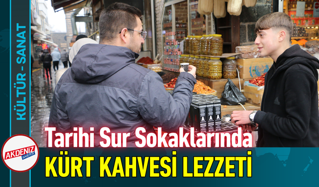 Tarihi Sur Sokaklarında Kürt Kahvesi Lezzeti!