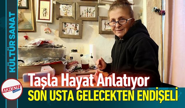 Taş Sanatının Son Ustası Gelecekten Endişeli