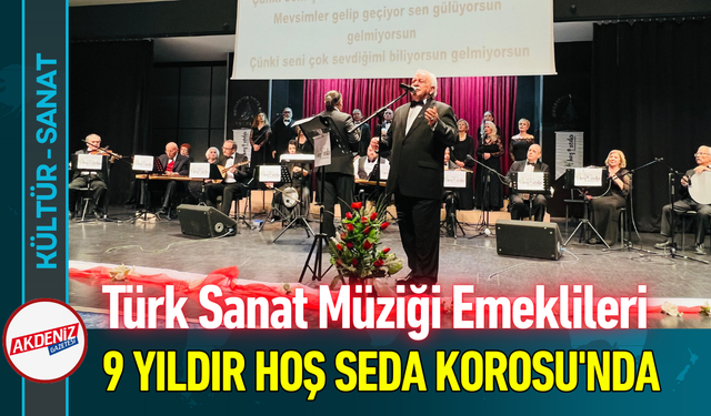 Türk Sanat Müziği Emeklileri 9 Yıldır Hoş Seda Korosu'nda!