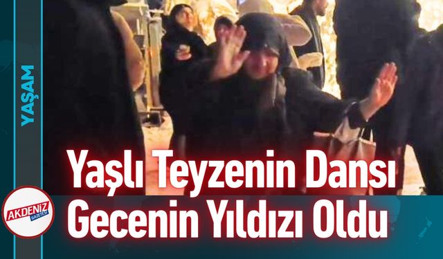 Yaşlı Teyzenin Dansı Gecenin Yıldızı Oldu