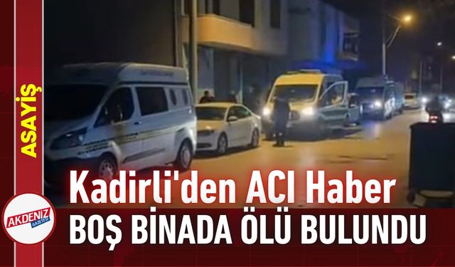 Osmaniye Kadirli den Üzücü Haber Geldi!