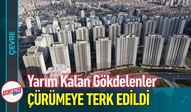 Yarım Kalan Gökdelenler Çürümeye Terk Edildi!