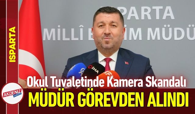 Isparta’da Okul Tuvaletinde Kamera Skandalı