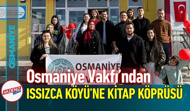 Osmaniye Vakfı’ndan Eğitime Anlamlı Destek