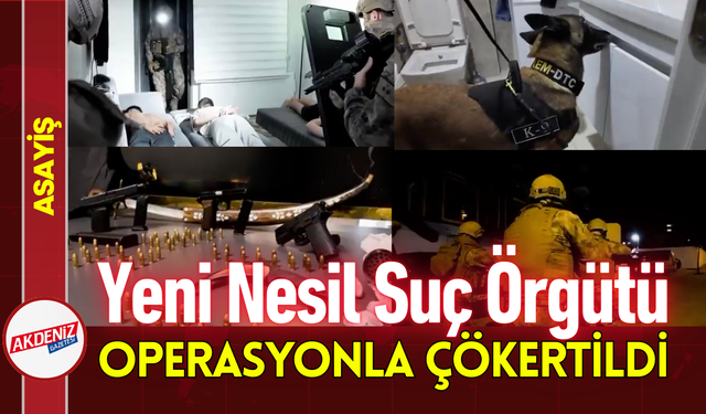 Yeni Nesil Suç Örgütü Operasyonla Çökertildi!